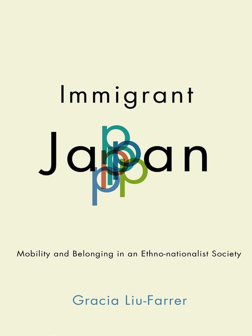 Title details for Immigrant Japan by Gracia Liu-Farrer - Available